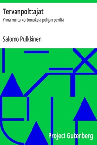 Cover of Tervanpolttajat : $b Ynnä muita kertomuksia pohjan periltä