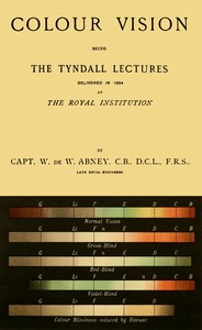 Cover of Colour vision : $b Being the Tyndall Lectures delivered in 1894 at the Royal Institution