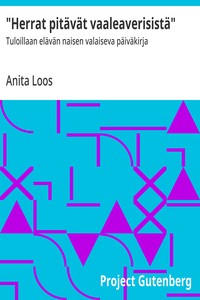 Cover of "Herrat pitävät vaaleaverisistä" : $b Tuloillaan elävän naisen valaiseva päiväkirja