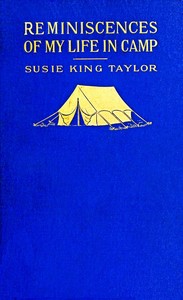 Cover of Reminiscences of my life in camp with the 33d United States colored troops, late 1st S. C. Volunteers