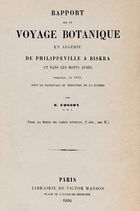Cover of Rapport sur un voyage botanique en Algérie, de Philippeville à Biskra et dans les Monts Aurès, entrepris en 1853 sous le patronage du Ministère de la guerre