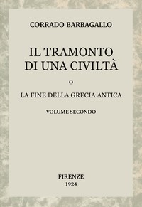 Cover of Il tramonto di una civiltà, vol. 2 (di 2) : $b O la fine della Grecia antica