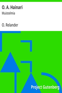 Cover of O. A. Hainari : $b Muistelmia