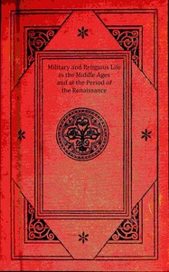 Cover of Military and religious life in the Middle Ages and at the period of the Renaissance