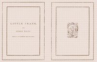 Cover of Little Frank and other tales : $b Chiefly in words of one syllable