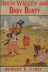Cover of Uncle Wiggily and Baby Bunty