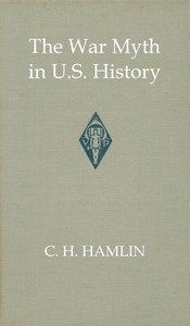 Cover of The war myth in United States history