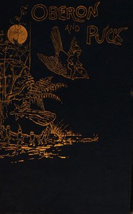 Cover of Oberon and Puck : $b Verses grave and gay