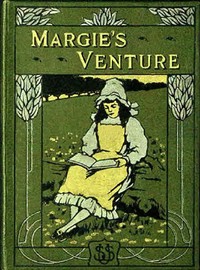 Cover of Margie's venture : $b or, When the ship comes home