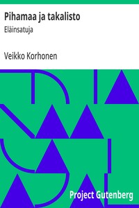 Cover of Pihamaa ja takalisto : $b Eläinsatuja
