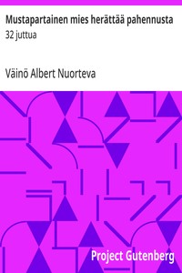 Cover of Mustapartainen mies herättää pahennusta : $b 32 juttua