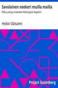 Cover of Savolainen neekeri muilla mailla : $b Pikku juttuja matkalta Helsingistä Napoliin