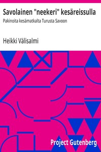 Cover of Savolainen "neekeri" kesäreissulla : $b Pakinoita kesämatkalta Turusta Savoon