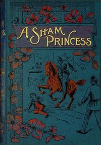 Cover of A sham princess
