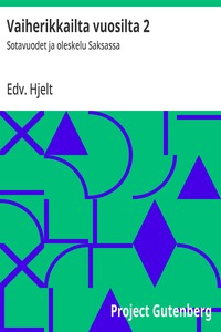 Cover of Vaiherikkailta vuosilta 2 : $b Sotavuodet ja oleskelu Saksassa