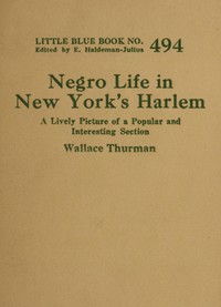 Cover of Negro life in New York's Harlem : $b A lively picture of a popular and interesting section
