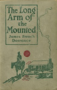 Cover of The long arm of the Mounted