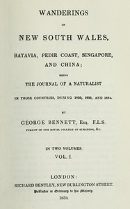 Cover of Wanderings in New South Wales, Batavia, Pedir Coast, Singapore, and China, Vol. 1 (of 2) : $b Being the journal of a naturalist in those countries, during 1832, 1833 and 1834