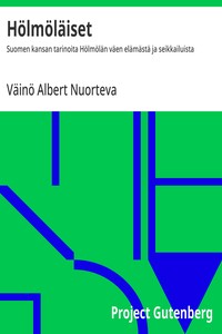 Cover of Hölmöläiset : $b Suomen kansan tarinoita Hölmölän väen elämästä ja seikkailuista