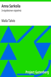 Cover of Anna Sarkoila : $b 3-näytöksinen näytelmä