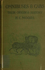 Cover of Omnibuses and cabs : $b their origin and history