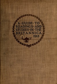 Cover of The reader's guide to the Encyclopaedia Britannica: A handbook containing sixty-six courses of systematic study or occasional reading