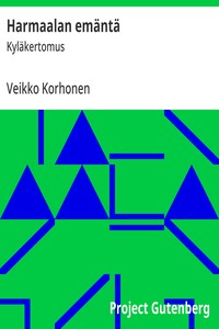 Cover of Harmaalan emäntä : $b Kyläkertomus