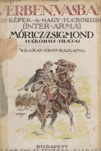 Cover of Vérben, vasban : $b Kis képek a nagy háboruból (inter arma)