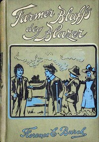 Cover of Farmer Bluff's dog Blazer : $b or, At the eleventh hour