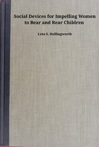 Cover of Social devices for impelling women to bear and rear children