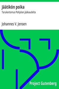 Cover of Jäätikön poika : $b Tarukertomus Pohjolan jääkaudelta