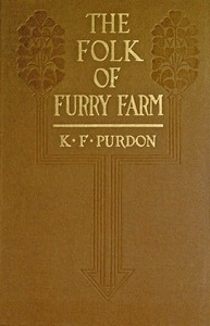 Cover of The folk of Furry Farm : $b The romance of an Irish village