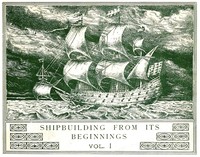 Cover of Shipbuilding from its beginnings. Vol. 1 (of 3)