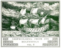 Cover of Shipbuilding from its beginnings. Vol. 2 (of 3)