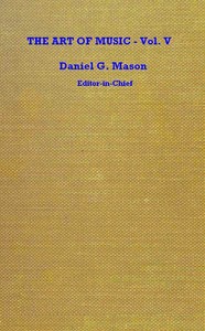 Cover of The art of music, Vol. 05 (of 14) : $b The voice and vocal music