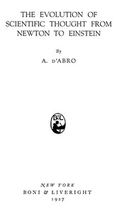 Cover of The evolution of scientific thought from Newton to Einstein