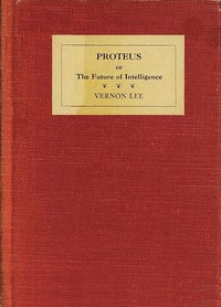 Cover of Proteus : $b or, The future of intelligence
