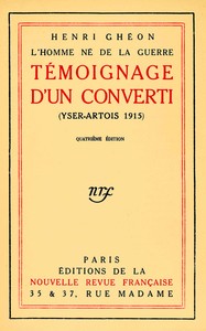 Cover of L'homme né de la guerre : $b témoignage d'un converti (Yser-Artois, 1915)