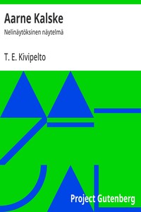 Cover of Aarne Kalske : $b Nelinäytöksinen näytelmä