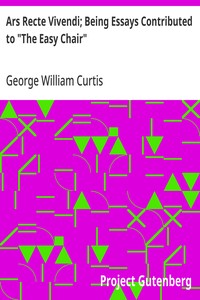 Cover of Ars Recte Vivendi; Being Essays Contributed to "The Easy Chair"