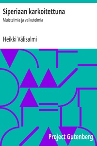 Cover of Siperiaan karkoitettuna : $b Muistelmia ja vaikutelmia