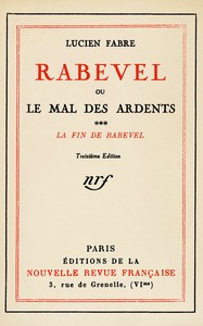 Cover of Rabevel, ou le mal des ardents, Volume 3 (of 3) : $b La fin de Rabevel