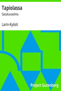 Cover of Tapiolassa : $b Satukuvaelma