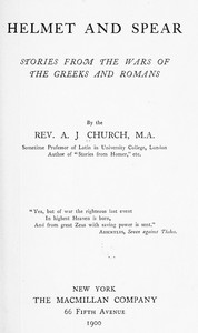 Cover of Helmet and spear : $b stories from the wars of the Greeks and Romans
