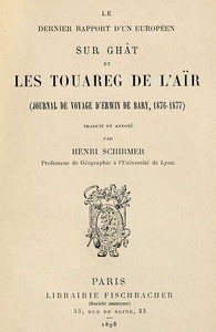 Cover of Le dernier rapport d'un Européen sur Ghât et les Touareg de l'Aïr : $b (Journal de voyage d'Erwin de Bary, 1876-1877)