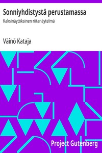 Cover of Sonniyhdistystä perustamassa : $b Kaksinäytöksinen riitanäytelmä