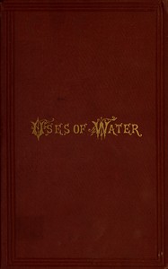 Cover of The uses of water in health and disease : $b A practical treatise on the bath, its history and uses