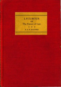 Cover of Lycurgus : $b or, The future of law