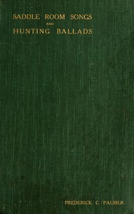 Cover of Saddle room songs and hunting ballads