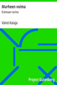 Cover of Murheen voima : $b Erämaan tarina